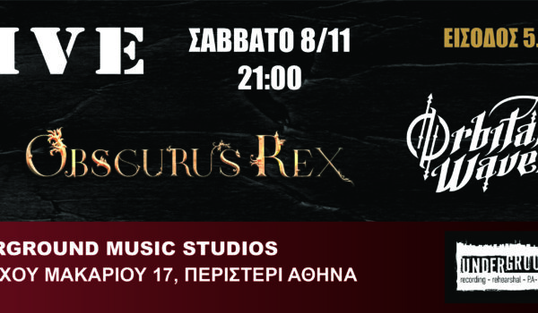 Obscurus Rex + Orbital Waves – Live at Underground Music Studios
